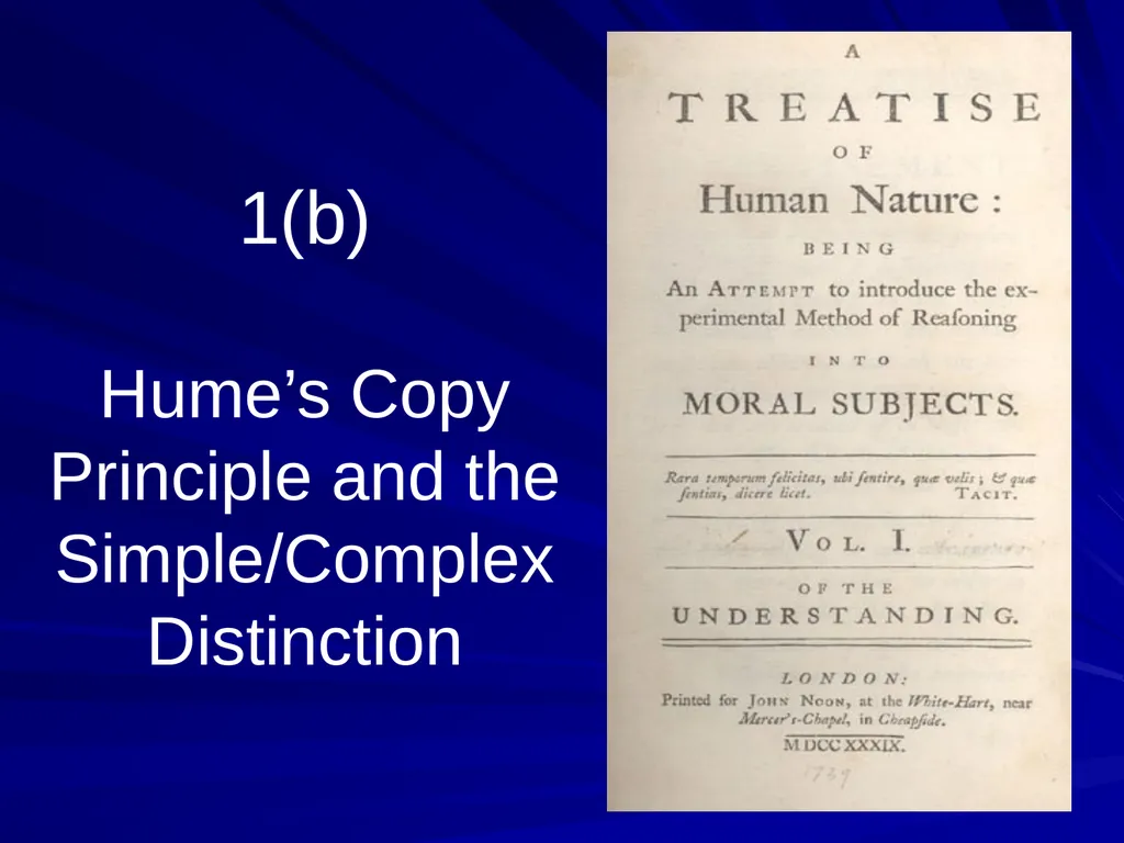 David Hume, 1711-1776 Peter Millican Hertford - slide 20 of 390