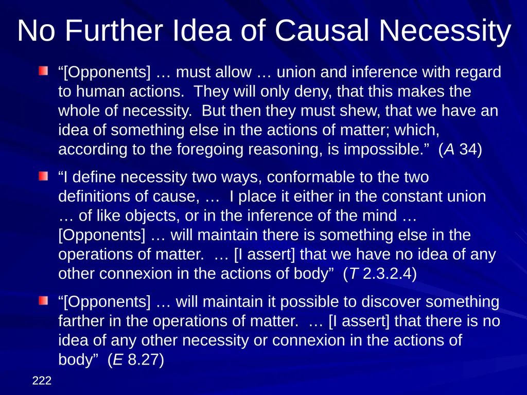 David Hume, 1711-1776 Peter Millican Hertford - slide 222 of 390