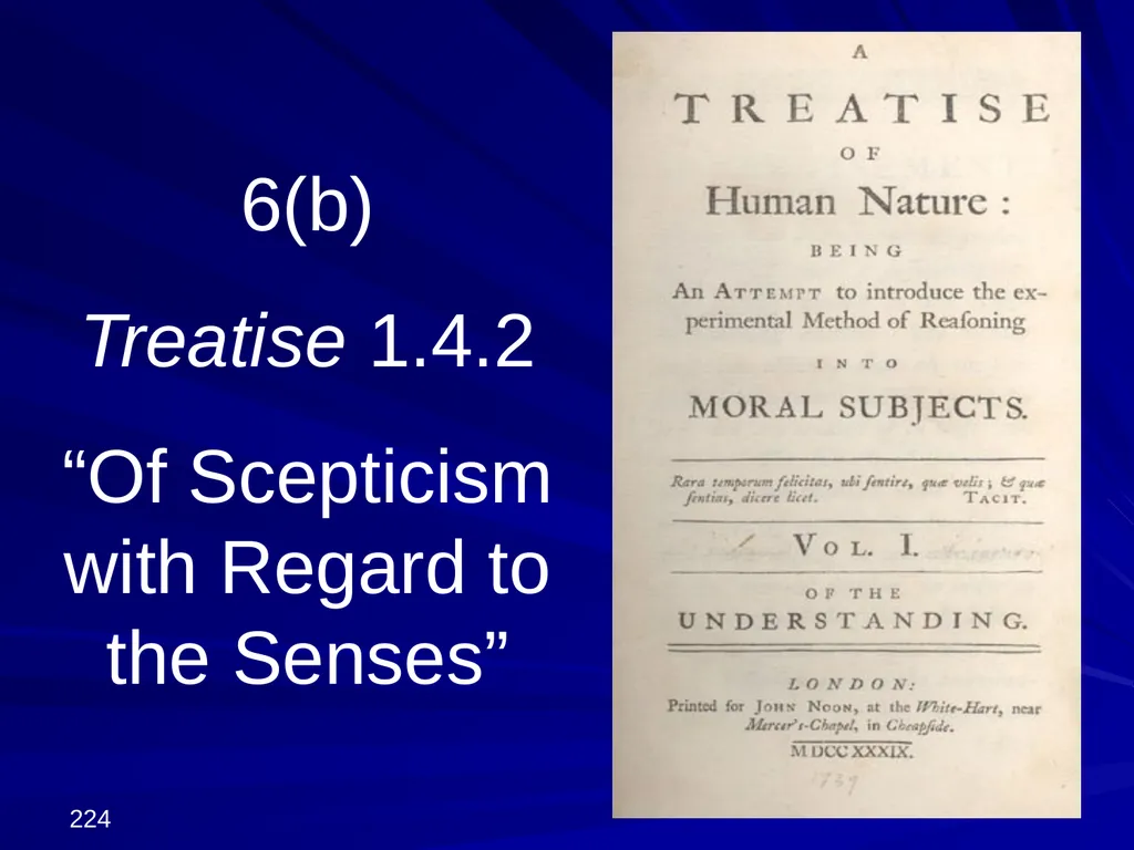 David Hume, 1711-1776 Peter Millican Hertford - slide 224 of 390