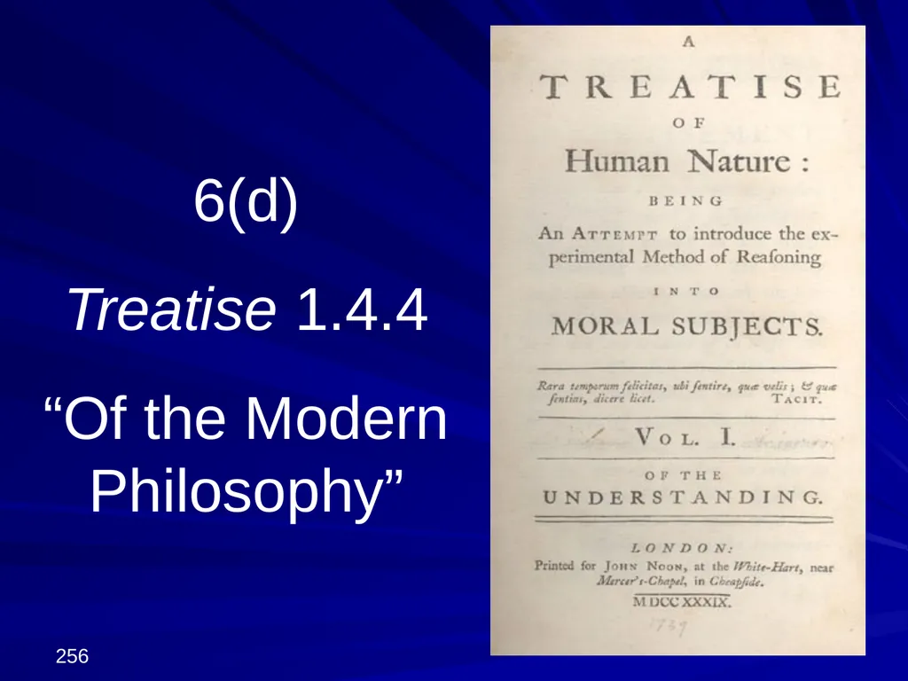 David Hume, 1711-1776 Peter Millican Hertford - slide 256 of 390