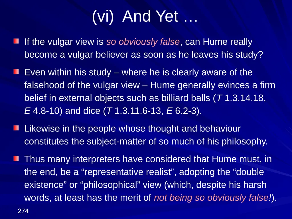 David Hume, 1711-1776 Peter Millican Hertford - slide 274 of 390
