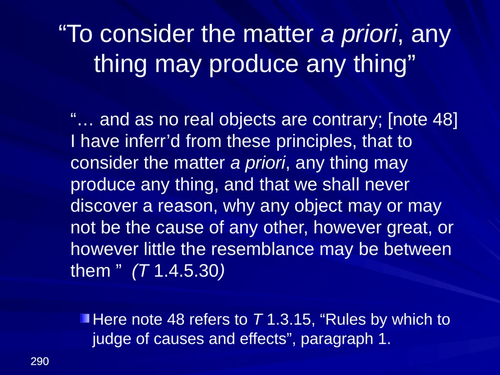 David Hume, 1711-1776 Peter Millican Hertford - slide 290 of 390