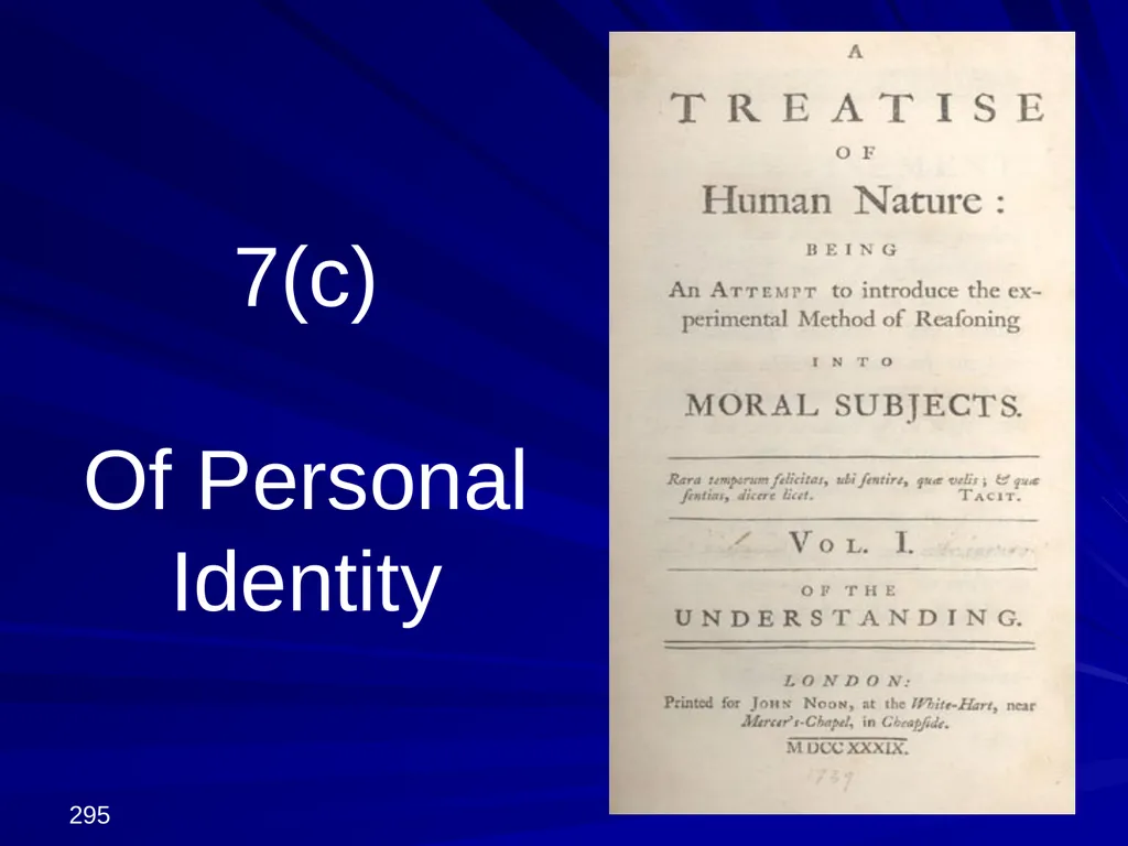 David Hume, 1711-1776 Peter Millican Hertford - slide 295 of 390