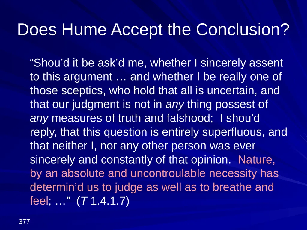David Hume, 1711-1776 Peter Millican Hertford - slide 377 of 390