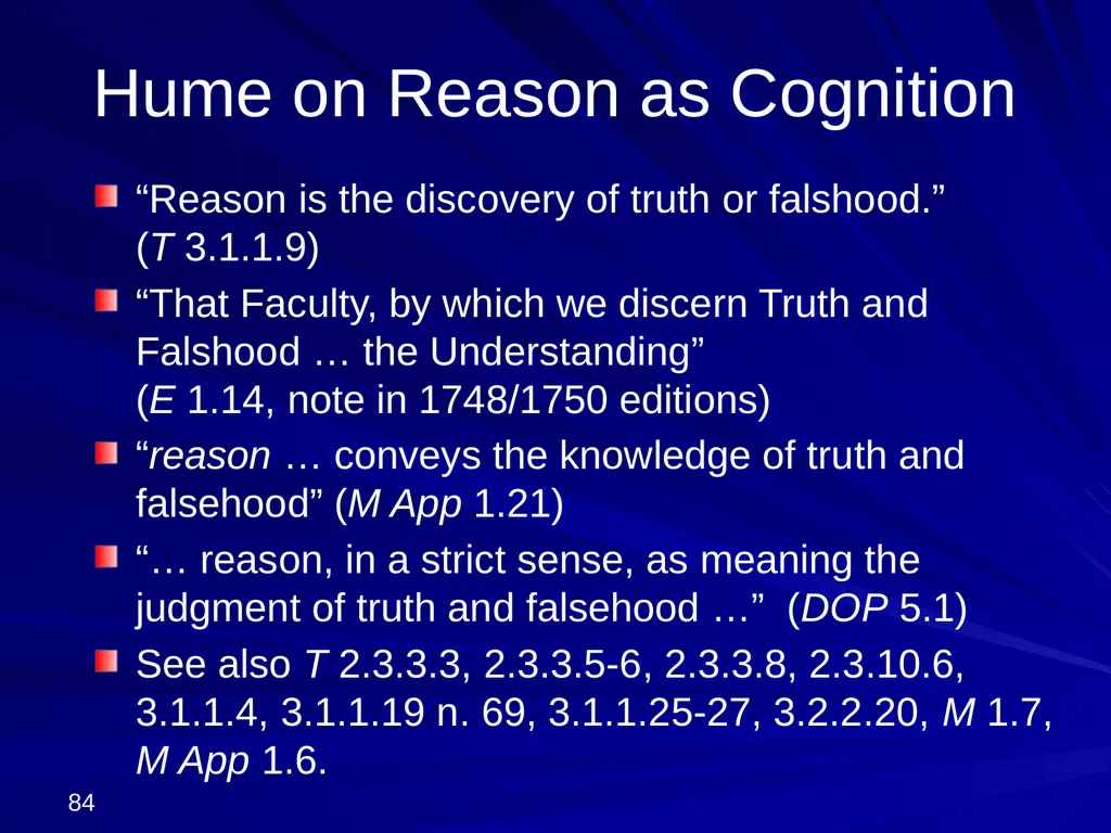 David Hume, 1711-1776 Peter Millican Hertford - slide 84 of 390
