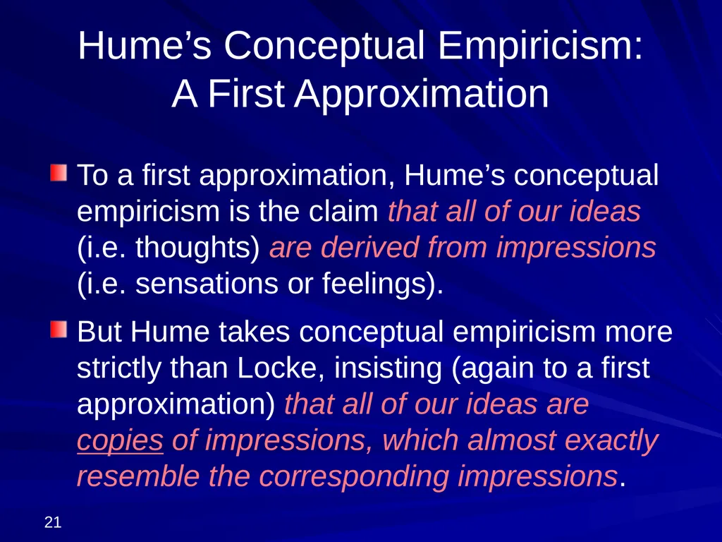 David Hume, 1711-1776 Peter Millican Hertford - slide 21 of 390