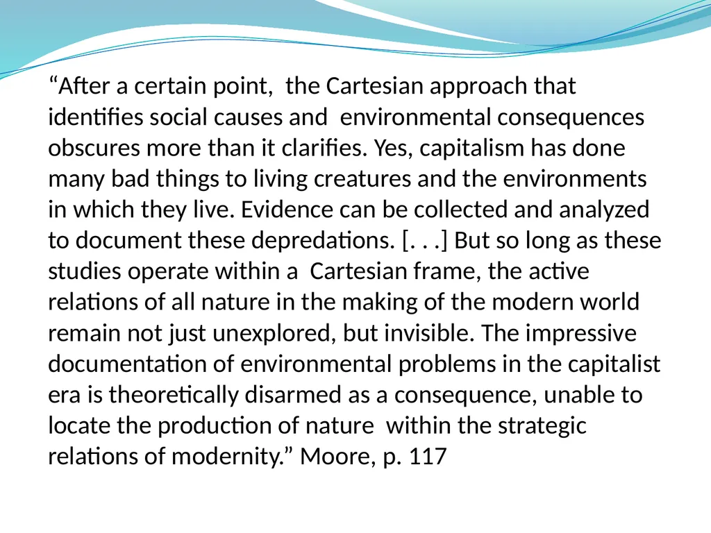 Jason W. Moore, ‘Ecology, Capital, and the Nature - slide 9 of 14