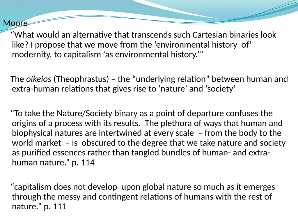 Jason W. Moore, ‘Ecology, Capital, and the Nature - slide 10 of 14
