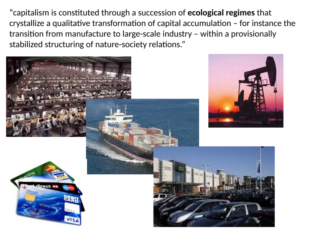 Jason W. Moore, ‘Ecology, Capital, and the Nature - slide 12 of 14
