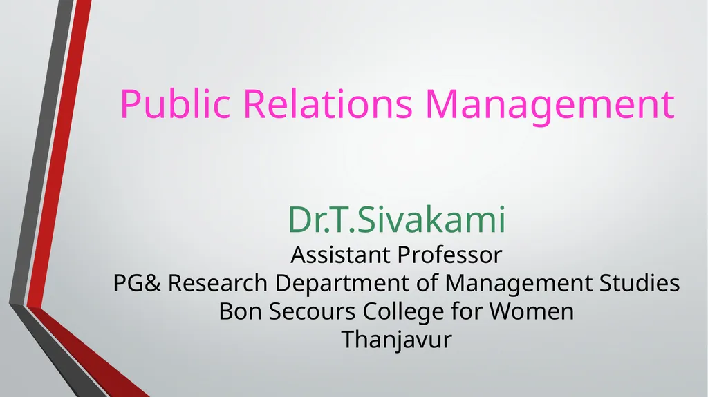 Public Relations Management Dr.T.Sivakami - slide 1 of 23