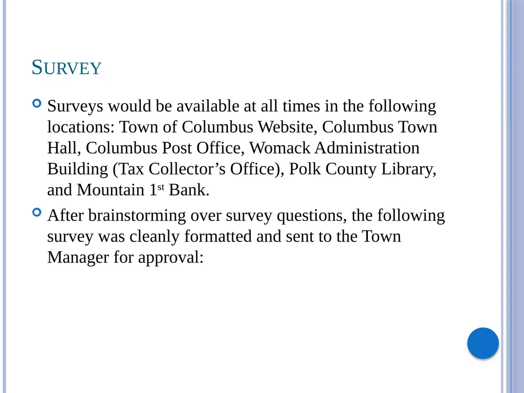 Town of Columbus Co-op Objective: Visibility and - slide 6 of 29
