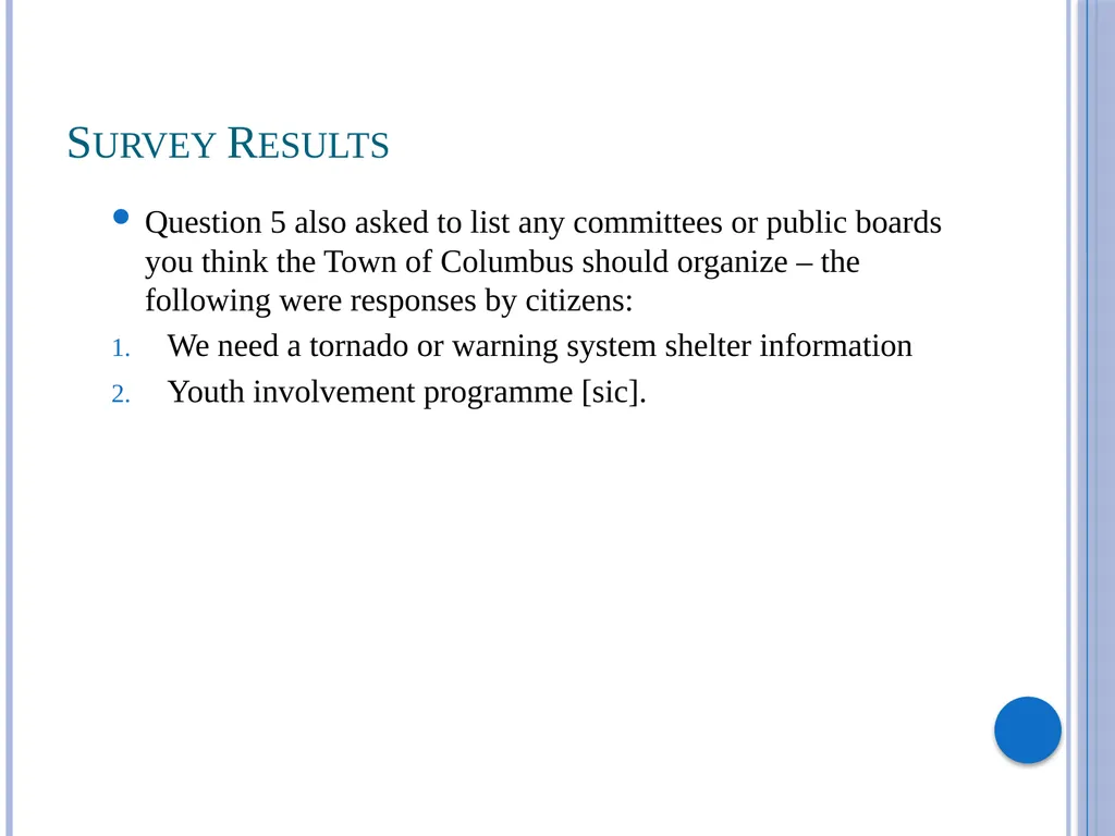 Town of Columbus Co-op Objective: Visibility and - slide 24 of 29