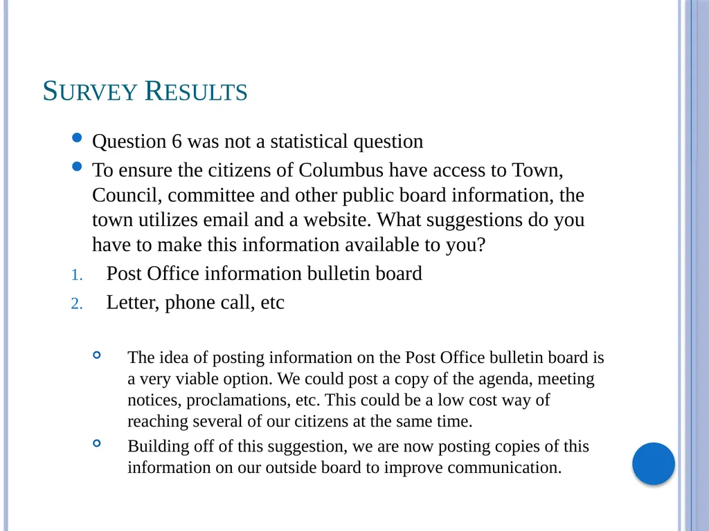 Town of Columbus Co-op Objective: Visibility and - slide 25 of 29