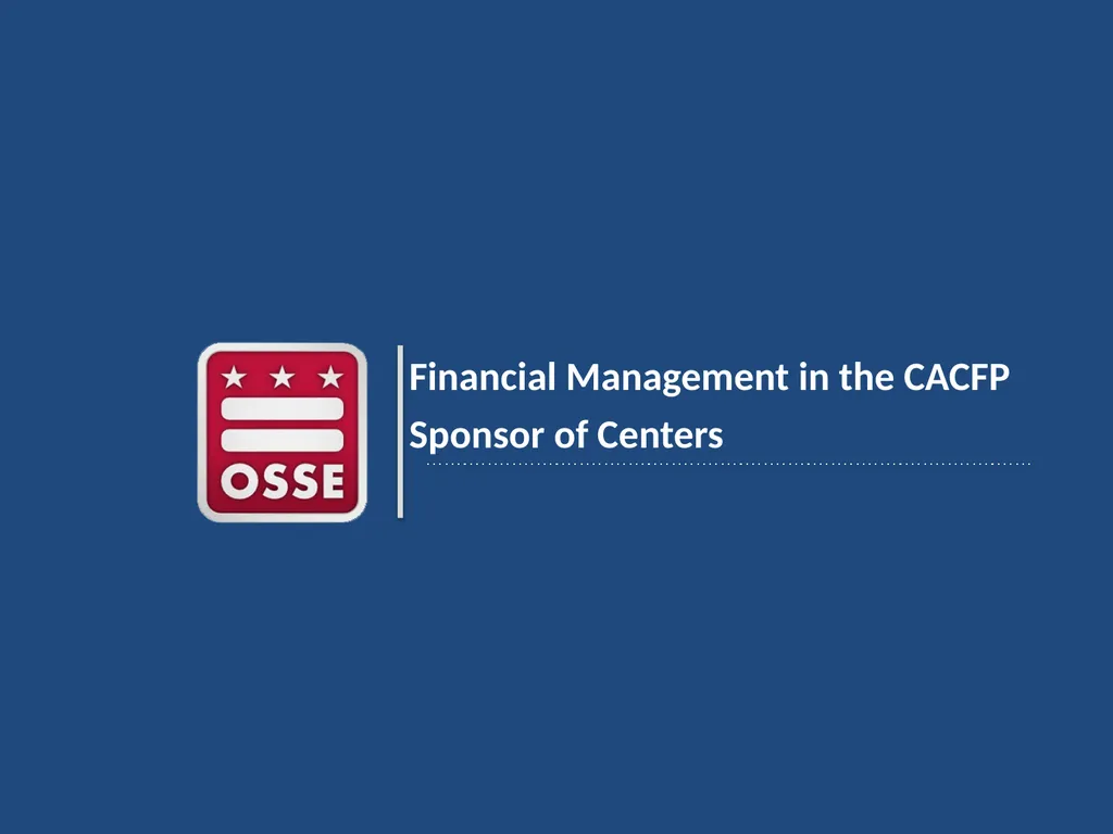 Financial Management in the CACFP Sponsor of - slide 1 of 20