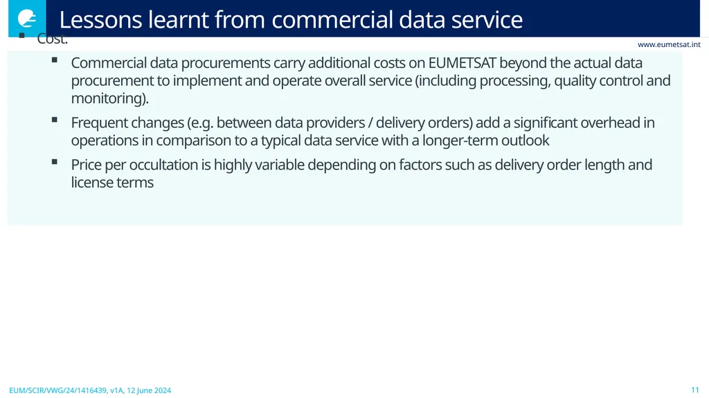 Update on EUMETSAT’s Operational Commercial - slide 11 of 15
