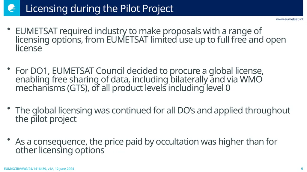 Update on EUMETSAT’s Operational Commercial - slide 6 of 15