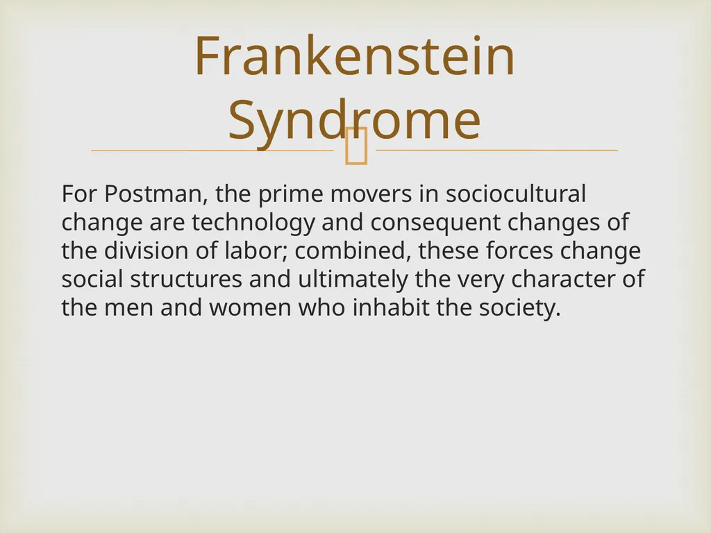 Neil Postman By Frank Elwell This presentation is - slide 6 of 61