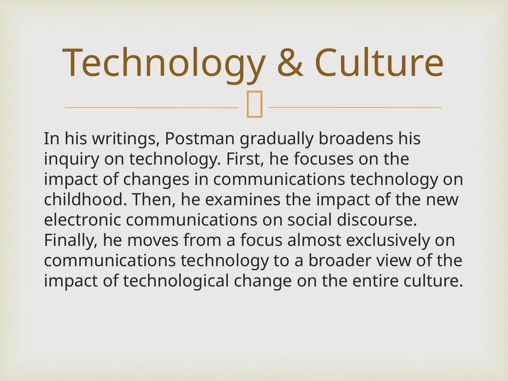 Neil Postman By Frank Elwell This presentation is - slide 56 of 61