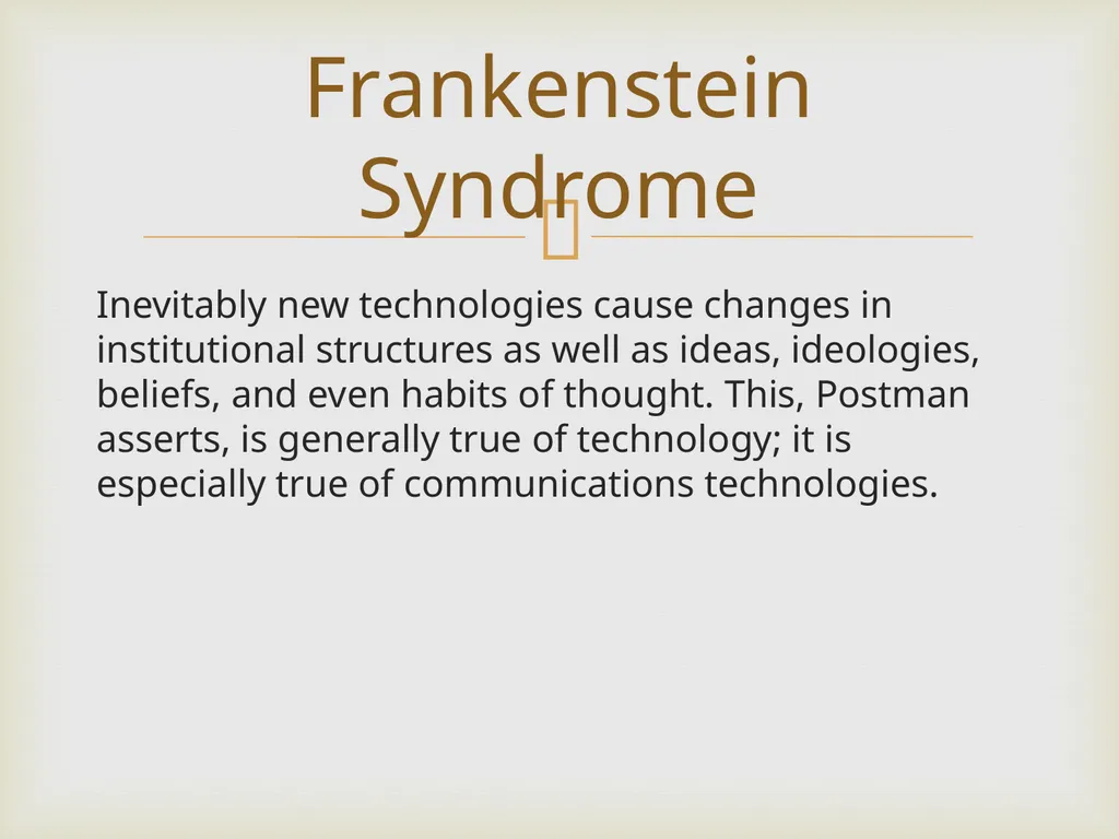 Neil Postman By Frank Elwell This presentation is - slide 5 of 61