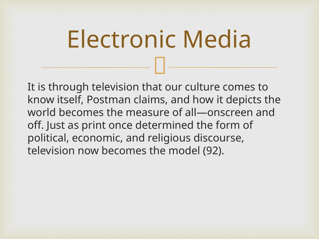 Neil Postman By Frank Elwell This presentation is - slide 44 of 61