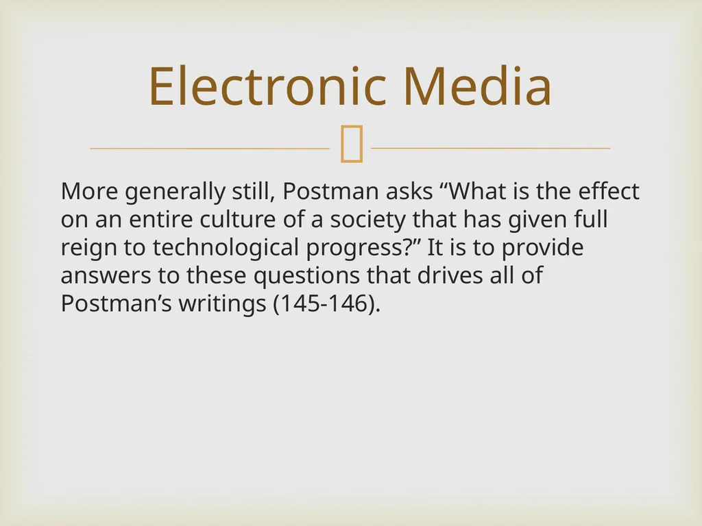 Neil Postman By Frank Elwell This presentation is - slide 28 of 61