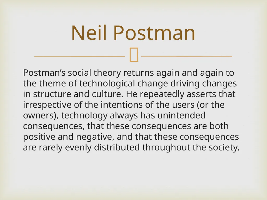 Neil Postman By Frank Elwell This presentation is - slide 3 of 61