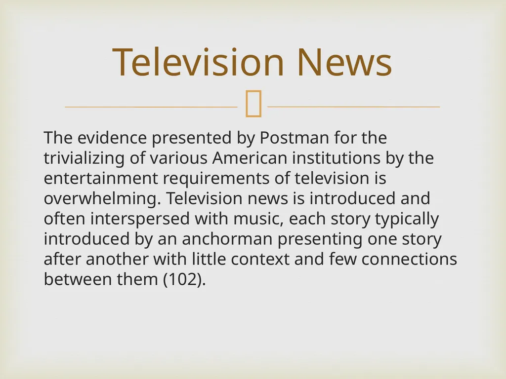 Neil Postman By Frank Elwell This presentation is - slide 48 of 61