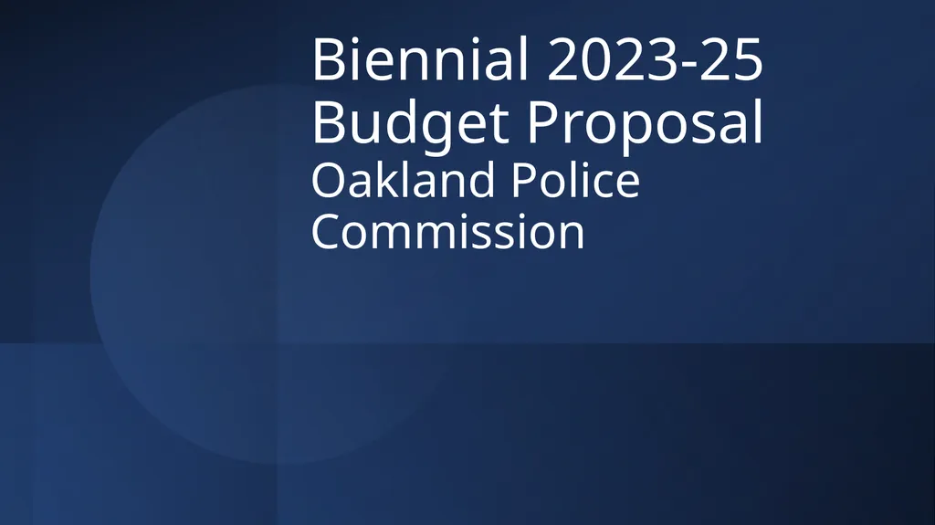 Biennial 2023-25 Budget Proposal Oakland Police