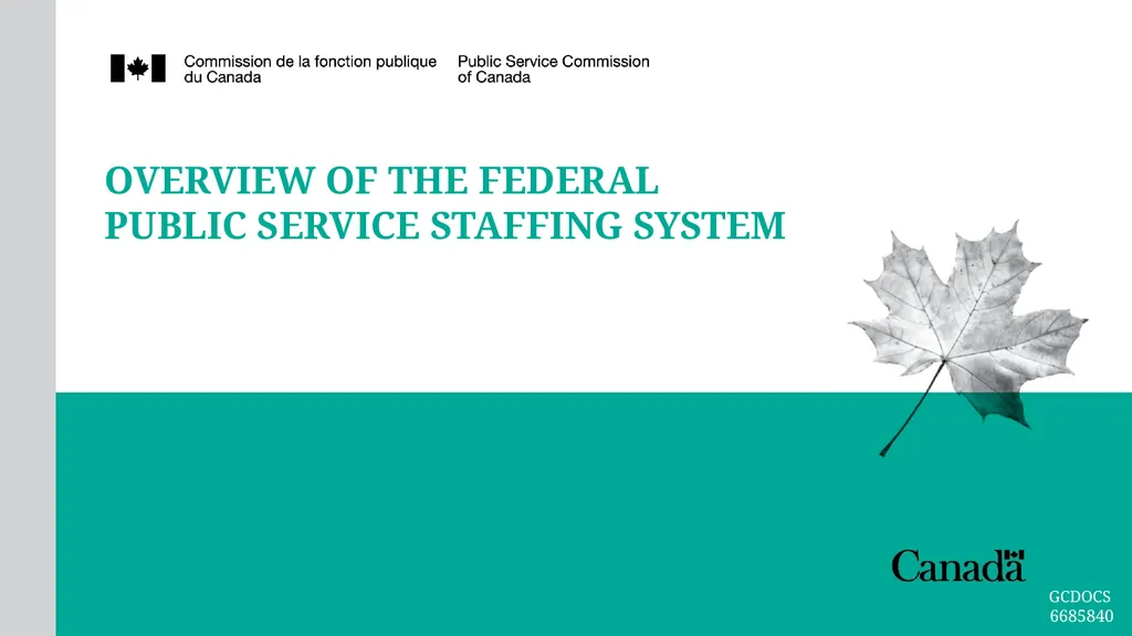 Overview of the Federal Public Service Staffing