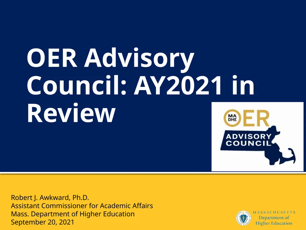 OER Advisory Council: AY2021 in Review Robert J.