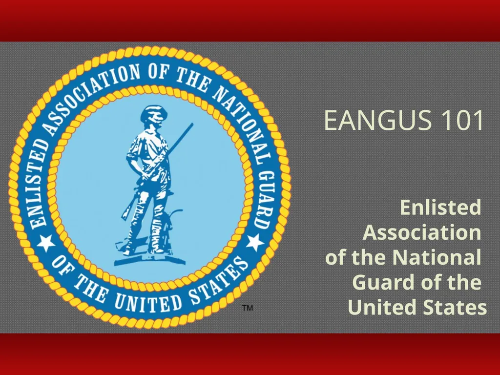 Enlisted Association of the National Guard of the - slide 1 of 22