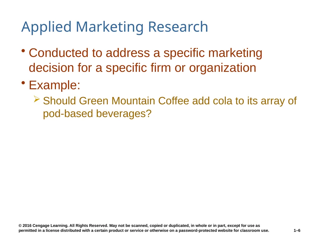 Chapter 1 The Role of Marketing Research Know what - slide 6 of 31