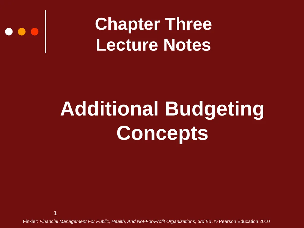 1 Chapter Three Lecture Notes Additional Budgeting - slide 1 of 20