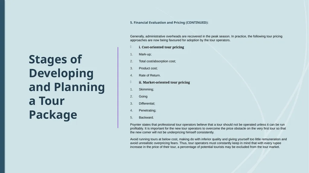 Unit 10: Tour Operations Management CLASS 4 TOPICS - slide 9 of 26