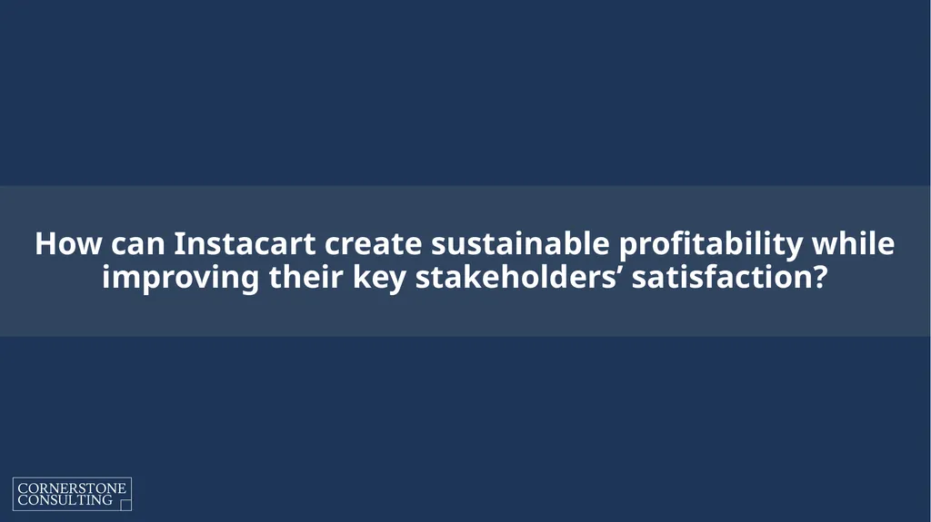 Instacart – Path to Sustainable Profitability for - slide 11 of 42