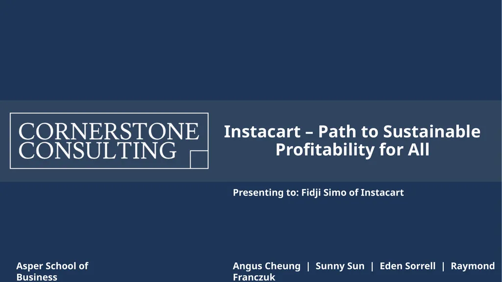 Instacart – Path to Sustainable Profitability for - slide 1 of 42