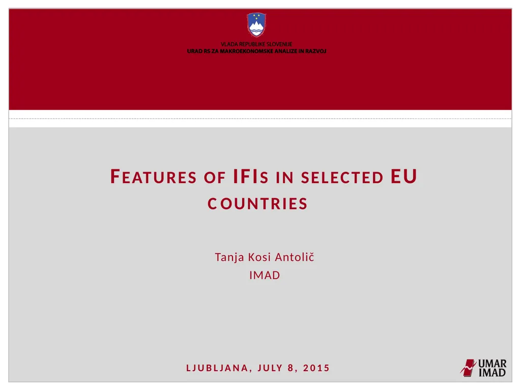Features of IFIs in selected EU countries Tanja