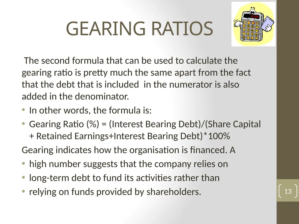 UNIT 13: MANAGING FINANCIAL PRINCIPLES AND - slide 13 of 23