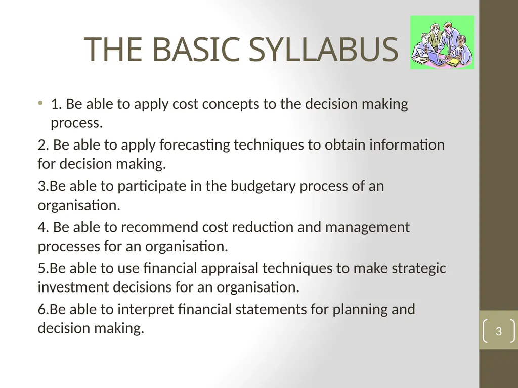 UNIT 13: MANAGING FINANCIAL PRINCIPLES AND - slide 3 of 23