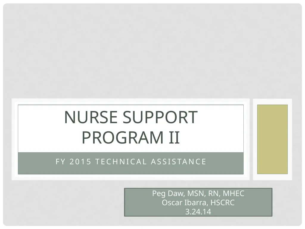 FY 2015 Technical Assistance Nurse Support Program