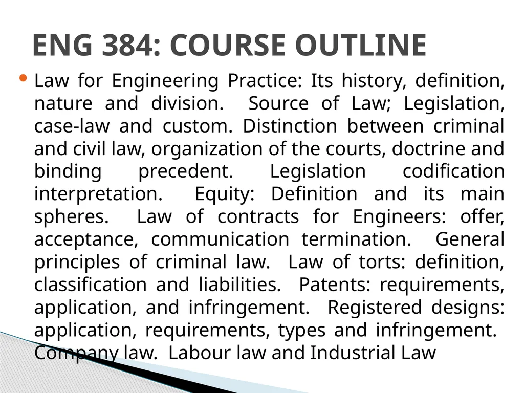 ENG 384: ENGINEERING LAW AND MANAGERIAL ECONOMICS - slide 3 of 258