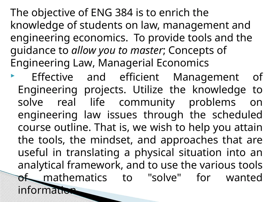 ENG 384: ENGINEERING LAW AND MANAGERIAL ECONOMICS - slide 12 of 258