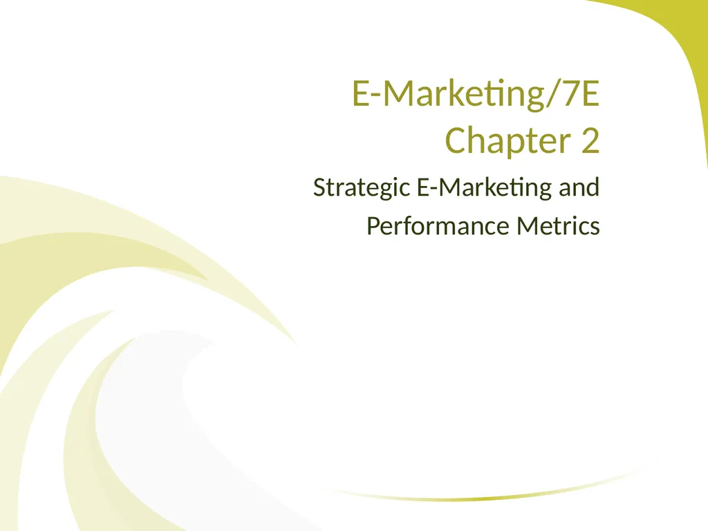 E-Marketing/7E Chapter 2 Strategic E-Marketing and - slide 1 of 31