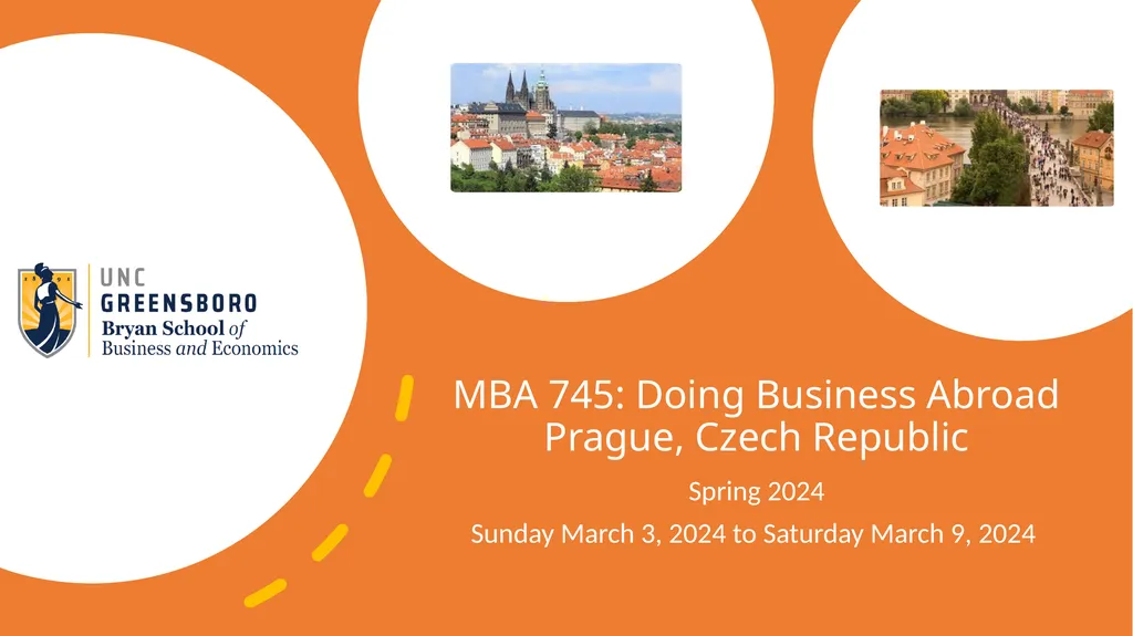 MBA 745: Doing Business Abroad Prague, Czech