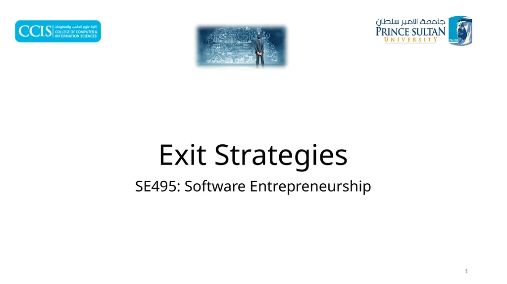 Exit Strategies SE495: Software Entrepreneurship 1
