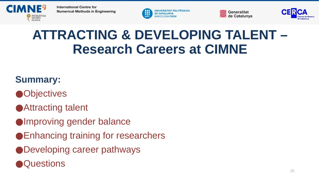 CIMNE DRAFT STRATEGIC PLAN: Javier Bonet Contents: - slide 26 of 47