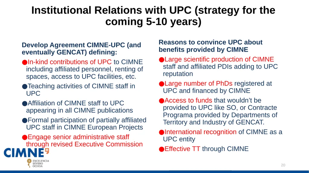 CIMNE DRAFT STRATEGIC PLAN: Javier Bonet Contents: - slide 20 of 47