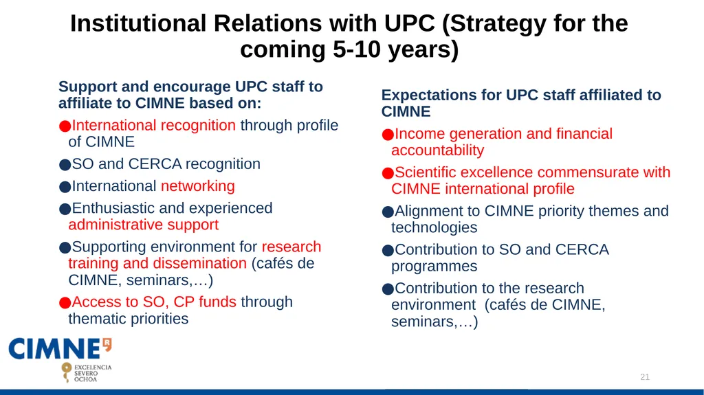 CIMNE DRAFT STRATEGIC PLAN: Javier Bonet Contents: - slide 21 of 47