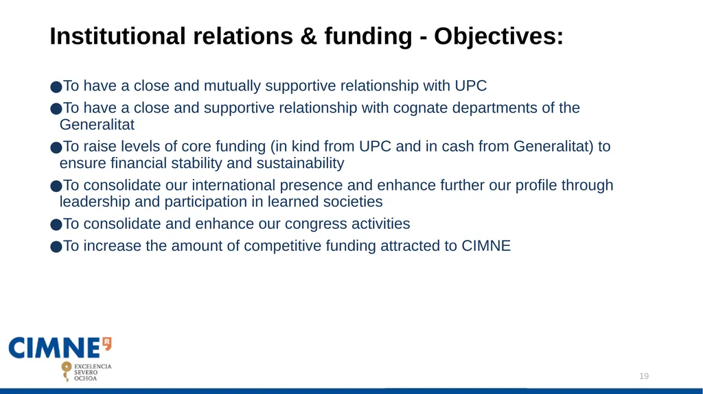 CIMNE DRAFT STRATEGIC PLAN: Javier Bonet Contents: - slide 19 of 47