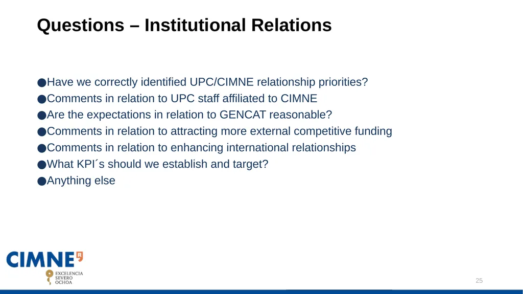 CIMNE DRAFT STRATEGIC PLAN: Javier Bonet Contents: - slide 25 of 47